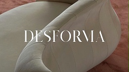 DESFORMA｜以雕塑和建筑形式为灵感的特色家具